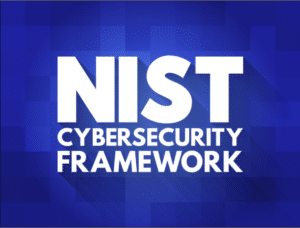NIST's Cybersecurity Framework Has Important Updates